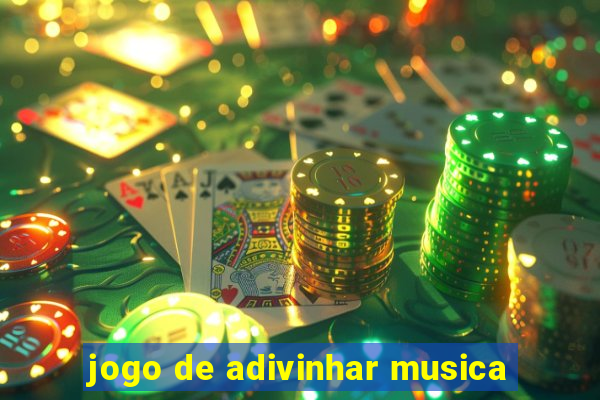 jogo de adivinhar musica